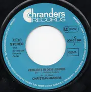 7inch Vinyl Single - Christian Anders - Verliebt In Den Lehrer