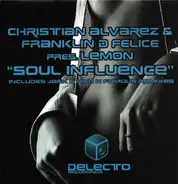 Christian Alvarez & Franklin-D-Felice Pres. Lemon - SOUL INFLUENCE