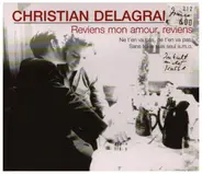 Christian Delagrange - Reviens Mon Amour, Reviens