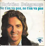 Christian Delagrange - Ne T'en Va Pas, Ne T'en Va Pas