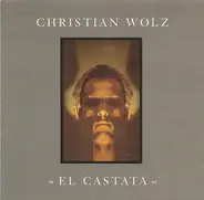 Christian Wolz - El Castata