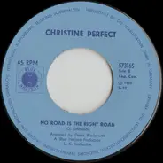 Christine Perfect - When You Say / No Road Is The Right Road