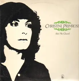 Christine Primrose - Aite Mo Ghaoil