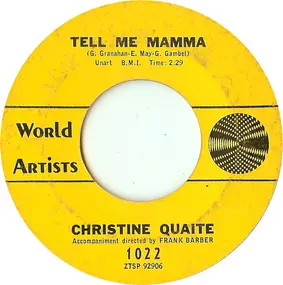 Christine Quaite - Tell Me Mamma