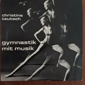 Christine Teutsch - Gymnastik Mit Musik