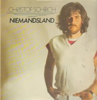 Christof Schirch - Niemandsland