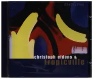 Christoph Eidens & Tropicville - ChaChaBlue