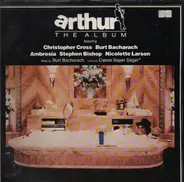 Christopher Cross, Nicolette Larson a.o. - Arthur - The Album