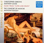Christopher Gibbons , Matthew Locke - Music From "Cupid And Death"