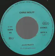 7inch Vinyl Single - Chris Wolff - Alles Paletti