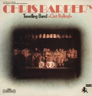 Chris Barber's Travelling Band - Get Rolling