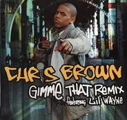 Chris Brown - Gimme That