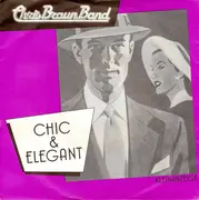 7inch Vinyl Single - Chris Braun Band - Chic & Elegant