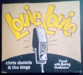 Chris Daniels & The Kings - Louie Louie