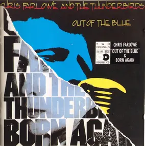 Chris Farlowe & The Thunderbirds - Out Of The Blue / Born Again