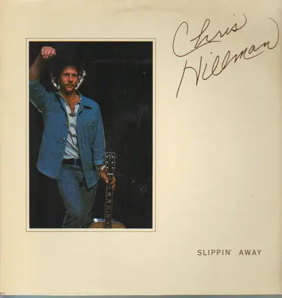 Chris Hillman - Slippin' Away