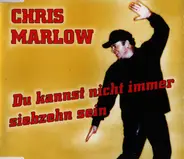 Chris Marlow - Du Kannst Nicht Immer Siebzehn Sein
