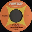 7inch Vinyl Single - Chubby Checker - Birdland / Black Cloud - Monarch Pressing