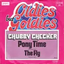 7inch Vinyl Single - Chubby Checker - Pony Time / The Fly