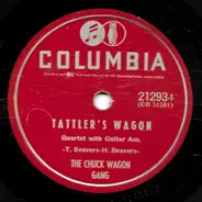 Chuck Wagon Gang - O Why Not Tonight / Tattler's Wagon