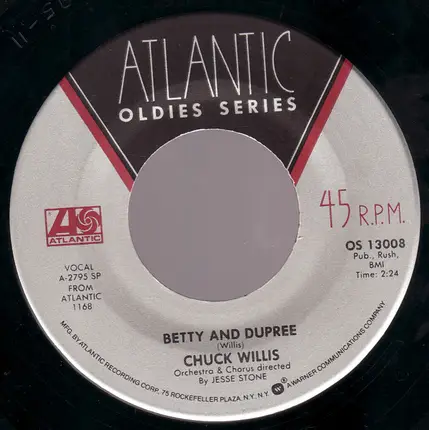 Chuck Willis - C.C. Rider / Betty And Dupree