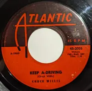 Chuck Willis - You'll Be My Love / Keep A-Driving