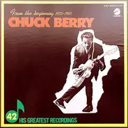 Chuck Berry - From The Beginning 1955～1960　42 His Greatest Recordings
