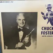 Chuck Foster & His Orchestra - Chuck Foster & His Orchestra