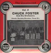 Chuck Foster - The Uncollected, Vol. 2 - 1938-1939