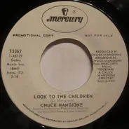 Chuck Mangione - Look To The Children