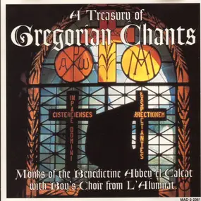 Chœur Des Moines De L'Abbaye D'En-Calcat - A Treasury Of Gregorian Chants