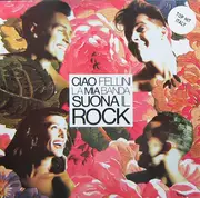 12inch Vinyl Single - Ciao Fellini - La Mia Banda Suona Il Rock