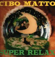 Cibo Matto - Super Relax