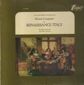 Boston Camerata - Flemish Composers In Renaissance Italy (Joel Cohen)