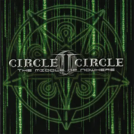 Circle II Circle - The Middle of Nowhere