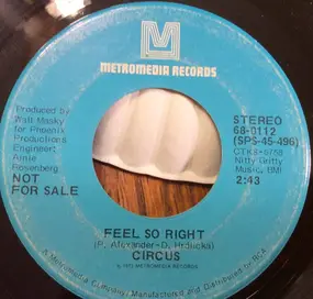 The Circus - Feel So Right