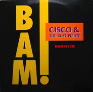 Cisco & The Beat Pirate - Bam!