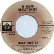 Cissy Houston - It Never Really Ended / Love Is Something That Leads You