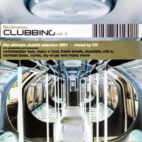 Cores - Destination: Clubbing Vol. 3
