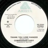 Commander Cody - Thank You Lone Ranger