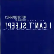 12inch Vinyl Single - Commander Tom vs. Oliver Cats - I Can't Sleep - INCL. NEW COMMANDER TOM RMX