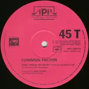 12inch Vinyl Single - Common Factor - Don't Break My Heart