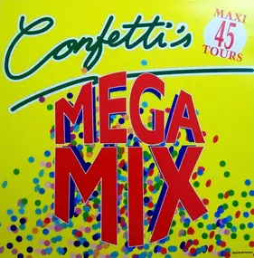 Confetti's - Confetti's Megamix