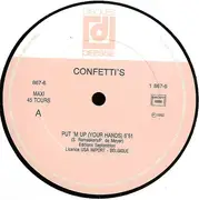 12inch Vinyl Single - Confetti's - Put'm Up (Your Hands)