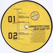 Connected Funk - Sexy Lady EP.