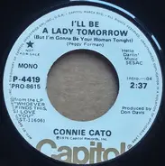 Connie Cato - I'll Be A Lady Tomorrow (But I'm Gonna Be Your Woman Tonight)