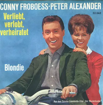 Conny Froboess - Peter Alexander - Verliebt, Verlobt, Verheiratet