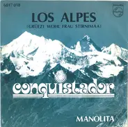 Conquistador - Los Alpes (Grüezi Wohl Frau Stirnimaa)