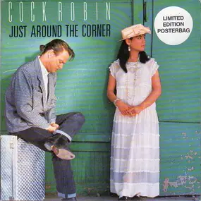 Cock Robin - Just Around The Corner