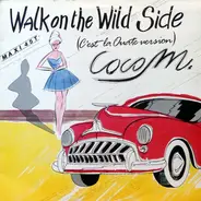 Coco M - Walk On The Wild Side (C'est La Ouate Version)